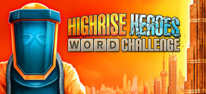 Highrise Heroes: Word Challenge