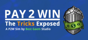 Pay2Win: The Tricks Exposed