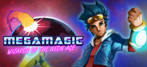 Megamagic: Wizards Of The Neon Age