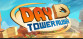 Day D: Tower Rush