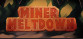 Miner Meltdown