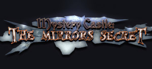 Mystery Castle: The Mirror's Secret