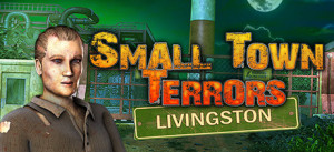 Small Town Terrors: Livingston