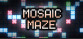 Mosaic Maze