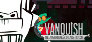 Vanquish: The Adventures Of Lady Exton