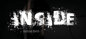 Inside: Before Birth