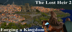 The Lost Heir 2: Forging A Kingdom