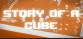 Story Of A Cube