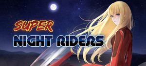 Super Night Riders