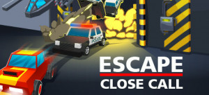 Escape: Close Call