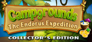 Campgrounds: The Endorus Expedition Collector's Edition