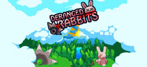 Deranged Rabbits