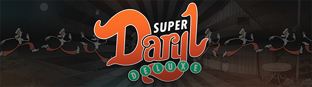 Super Daryl Deluxe