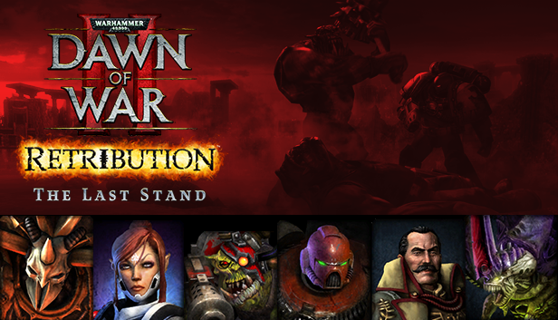 Dawn of War II: Retribution – The Last Stand