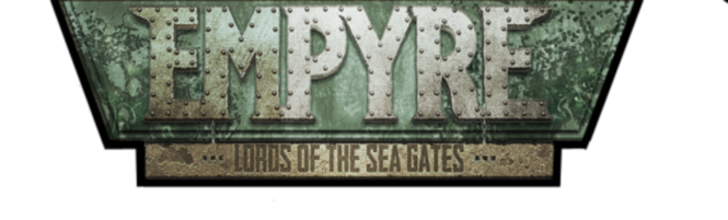 EMPYRE: Lords of the Sea Gates