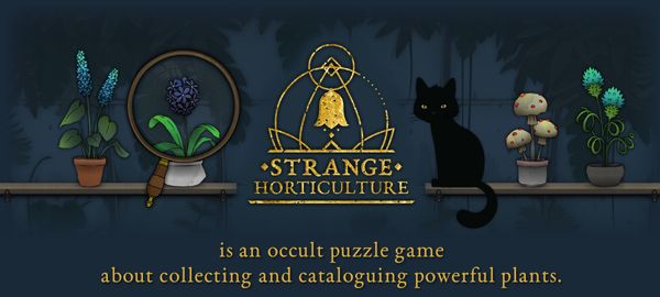 Strange Horticulture