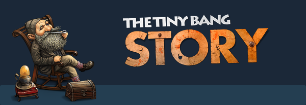 The Tiny Bang Story