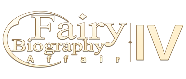 Fairy Biography4 : Affair