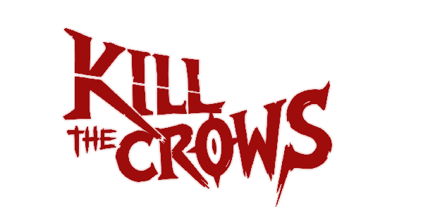 Kill The Crows